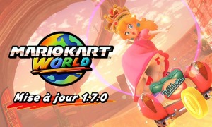 SLIDER MAJ Mario Kart World 1.7.0 du contenu et du fond