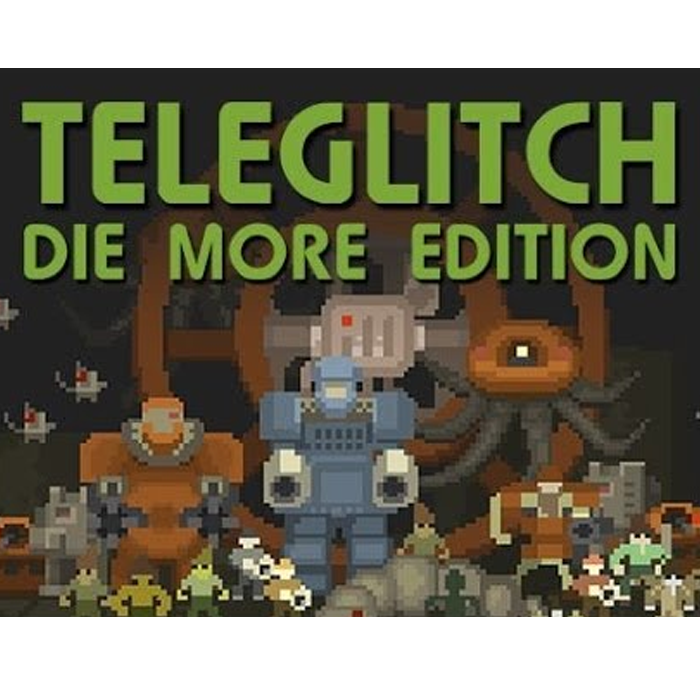 Teleglitch Die More Edition sur PC